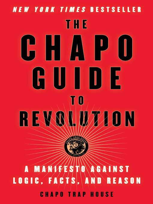 Title details for The Chapo Guide to Revolution by Chapo Trap House - Available